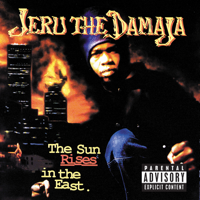 Jeru the Damaja - The Sun Rises in the East artwork