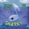 Sharky - Richard Gilewitz & Tim May lyrics