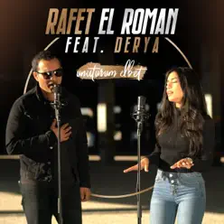 Unuturum Elbet (feat. Derya) - Single - Rafet El Roman Unuturum Elbet (feat. Derya) - Single - Rafet El Roman