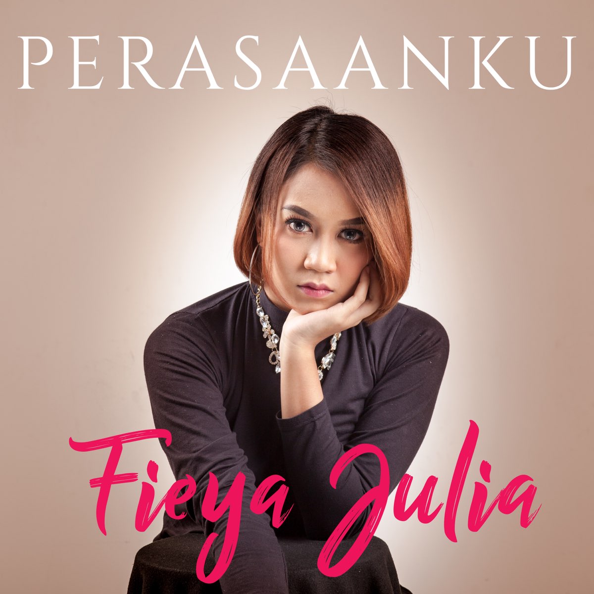 Fieya Julia Perasaanku Perasaanku Single By Fieya Julia Album Artwork Cover My Tunes