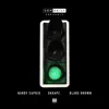 Green Light (feat. Hardy Caprio, Skrapz, Blade Brown) - Single album lyrics, reviews, download
