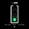 Green Light (feat. Hardy Caprio, Skrapz, Blade Brown) - Single