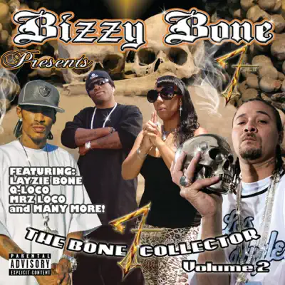 Bizzy Bone Presents the Bone Collector, Vol. 2 - Bizzy Bone