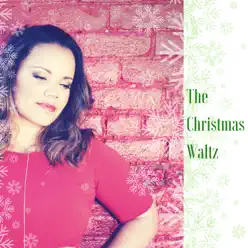 The Christmas Waltz - Single - Kimberley Locke The Christmas Waltz - Single - Kimberley Locke