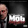 Mob Affiliated album lyrics, reviews, download