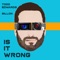 Is It Wrong (Billon Remix) artwork