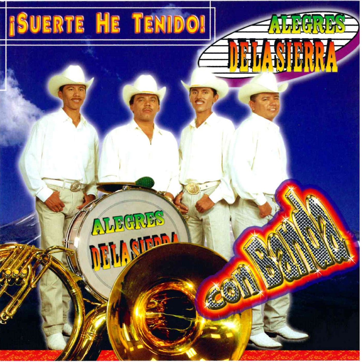 ‎suerte He Tenido Con Banda De Alegres De La Sierra En Apple Music 3547