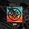 Stream & download My Dreams - Single