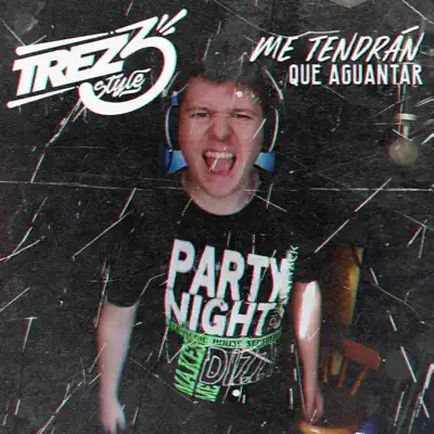 Me Tendrán Que Aguantar - Single - Trez3