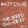 The Speed Garage - Single