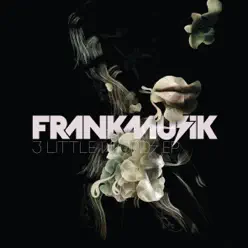 3 Little Words - EP - Frankmusik 3 Little Words - EP - Frankmusik