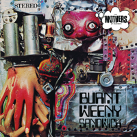 The Mothers of Invention - Burnt Weeny Sandwich artwork