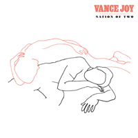 Vance Joy - Nation of Two artwork