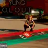 Yung Clout Eb (feat. Yung Clout) - Single album lyrics, reviews, download