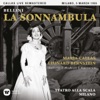 Bellini: La sonnambula (1955, Milan) - Callas Live Remastered, 2017