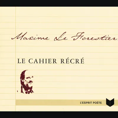 Le cahier récré (Live) - Maxime Le Forestier