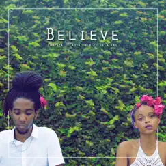 Believe - Single by Foresta, Royal Blu & Lila Iké album reviews, ratings, credits