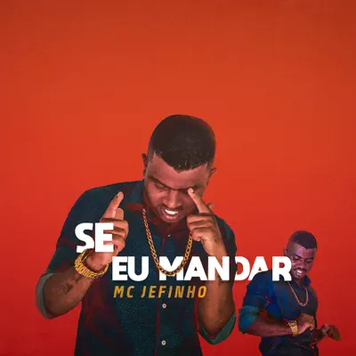Se Eu Mandar - Single - Mc Jefinho
