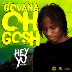 Oh Gosh - Single - Govana Oh Gosh - Single - Govana