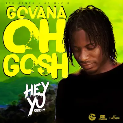 Oh Gosh - Single - Govana