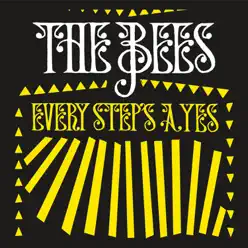 Every Step's a Yes (Deluxe Edition) - The Bees