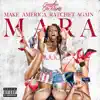 Make America Ratchet Again - EP album lyrics, reviews, download