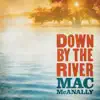 Down by the River album lyrics, reviews, download