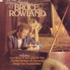 The Piano Artistry of Bruce Rowland