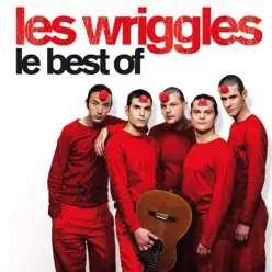Le best of - Les Wriggles