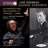 Gershwin: An American in Paris, Piano Concerto in F Major, 3 Preludes & Lullaby