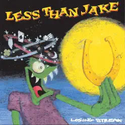 Losing Streak - Less Than Jake