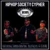 Hip-Hop Society Cypher (feat. Jarren Benton & E$ Bfne) - Single album lyrics, reviews, download