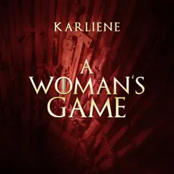 A Woman's Game - Single - Karliene