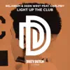 Stream & download Light up the Club (feat. Carlprit) - Single