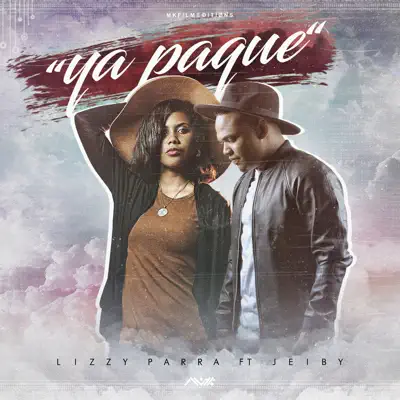 Ya Paque (feat. Jeiby) - Single - Lizzy Parra