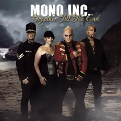 Together Till the End - Single - Mono Inc. Together Till the End - Single - Mono Inc.