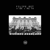 Filipe Ret - Vivendo Avançado