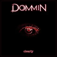 Clearly - Single by Dommin album reviews, ratings, credits