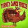 Turkey Dance Freeze - The Learning Station