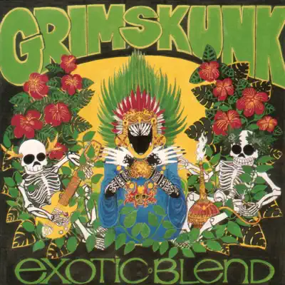 Exotic Blend - EP - Grim Skunk