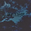 Spaceship - Single