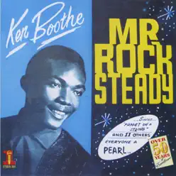 Mr. Rock Steady - Ken Boothe