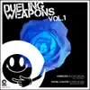 Dueling Weapons, Vol. 1 - Single album lyrics, reviews, download