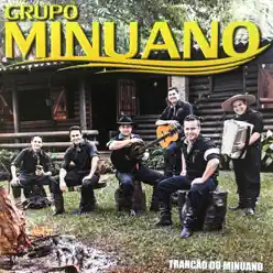 Trancão do Minuano - Grupo Minuano Trancão do Minuano - Grupo Minuano