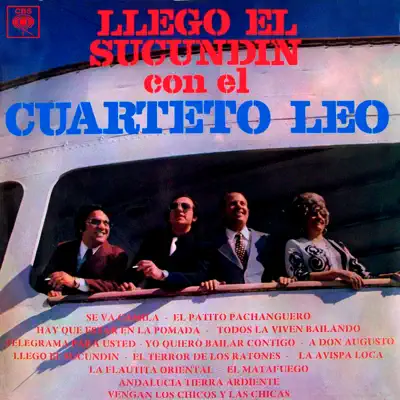 Llegó el Sucundín Con el Cuarteto Leo - Cuarteto Leo