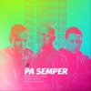 Pa Semper - Single