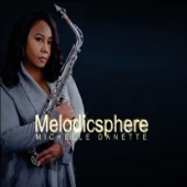 Michelle Danette - Melodicsphere Alpha Sax