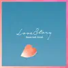 Stream & download Love Story - Single