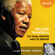 Nelson Mandela - Un long chemin vers la liberté (Abridged)