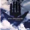 Indianism album lyrics, reviews, download
